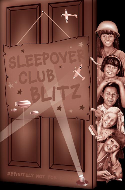 Sleepover Club Blitz (The Sleepover Club Book 33)