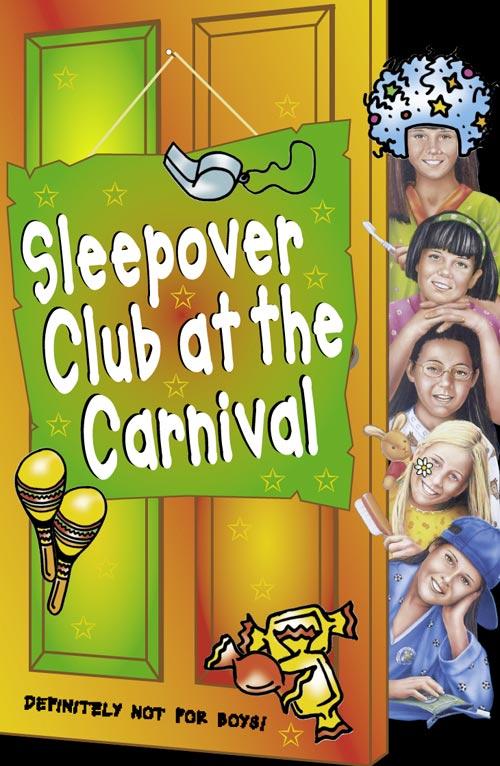 The Sleepover Club at the Carnival (The Sleepover Club Book 41)