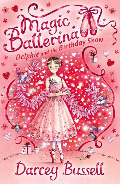 Delphie and the Birthday Show (Magic Ballerina Book 6)