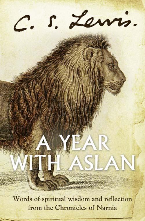 A Year With Aslan