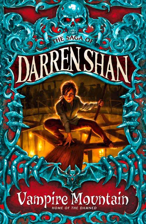 Vampire Mountain (The Saga of Darren Shan Book 4)