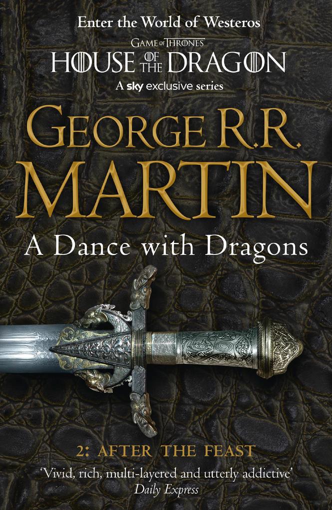 A Dance With Dragons: Part 2 After The Feast (A Song of Ice and Fire Book 5)