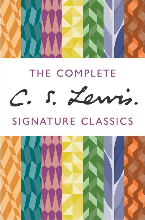 The Complete C. S. Lewis Signature Classics