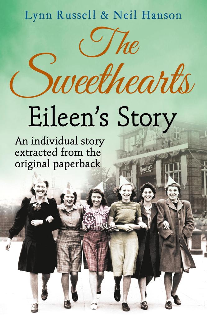 Eileen‘s story (Individual stories from THE SWEETHEARTS Book 3)