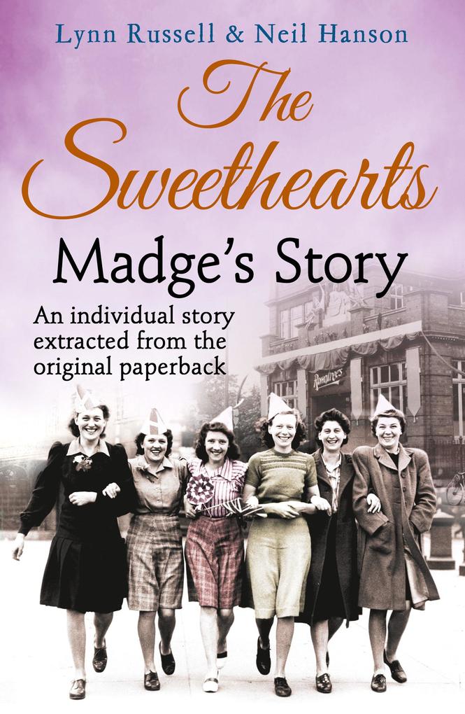Madge‘s story (Individual stories from THE SWEETHEARTS Book 1)