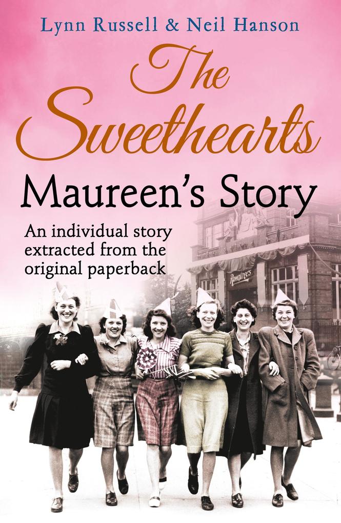 Maureen‘s story (Individual stories from THE SWEETHEARTS Book 5)