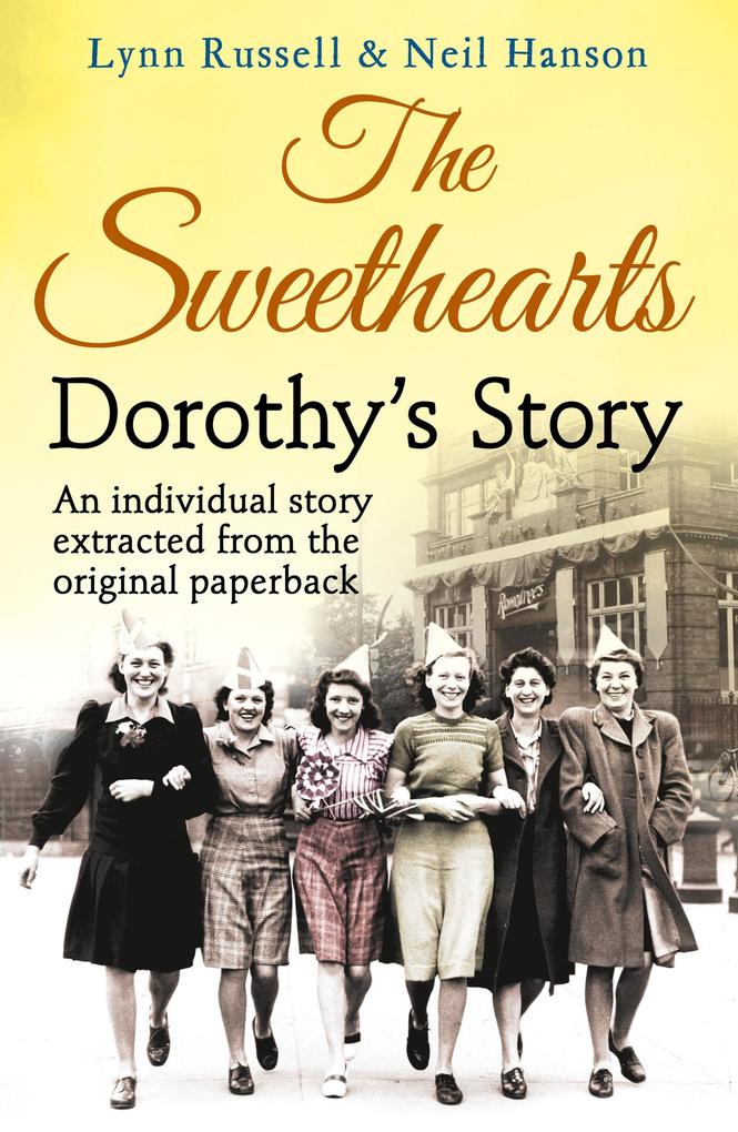 Dorothy‘s story (Individual stories from THE SWEETHEARTS Book 4)