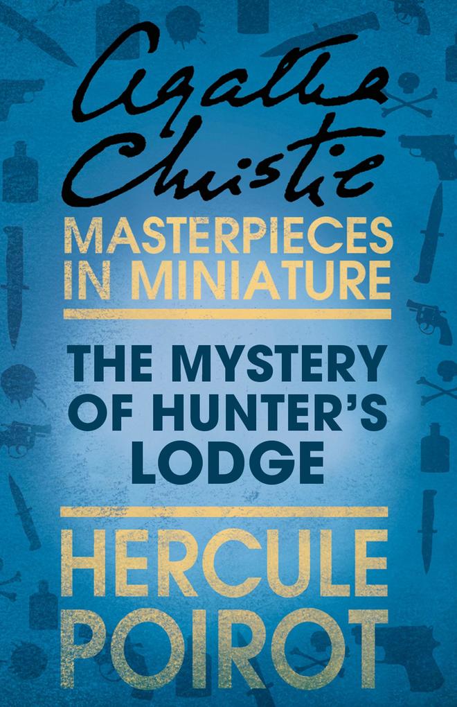 The Mystery of Hunter‘s Lodge