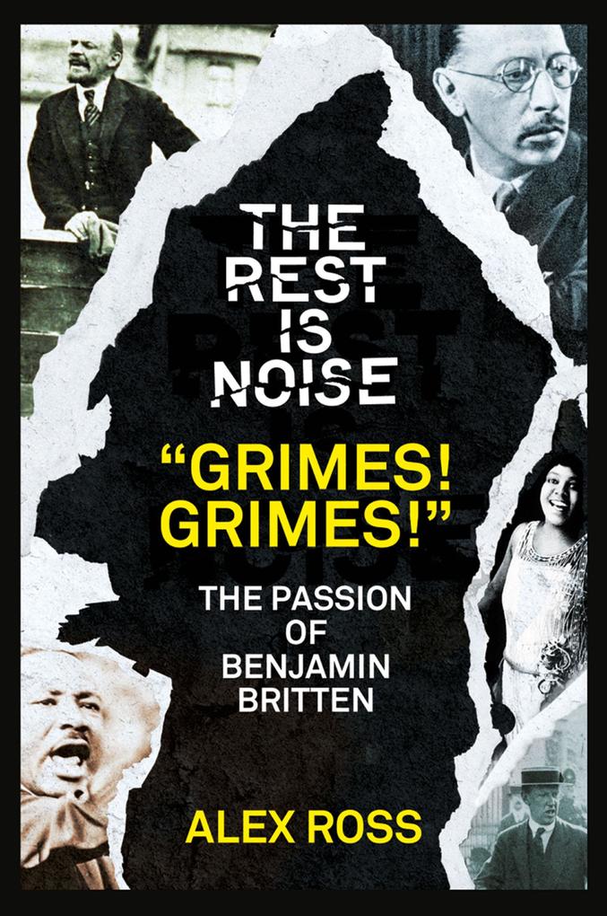 The Rest Is Noise Series: Grimes! Grimes!