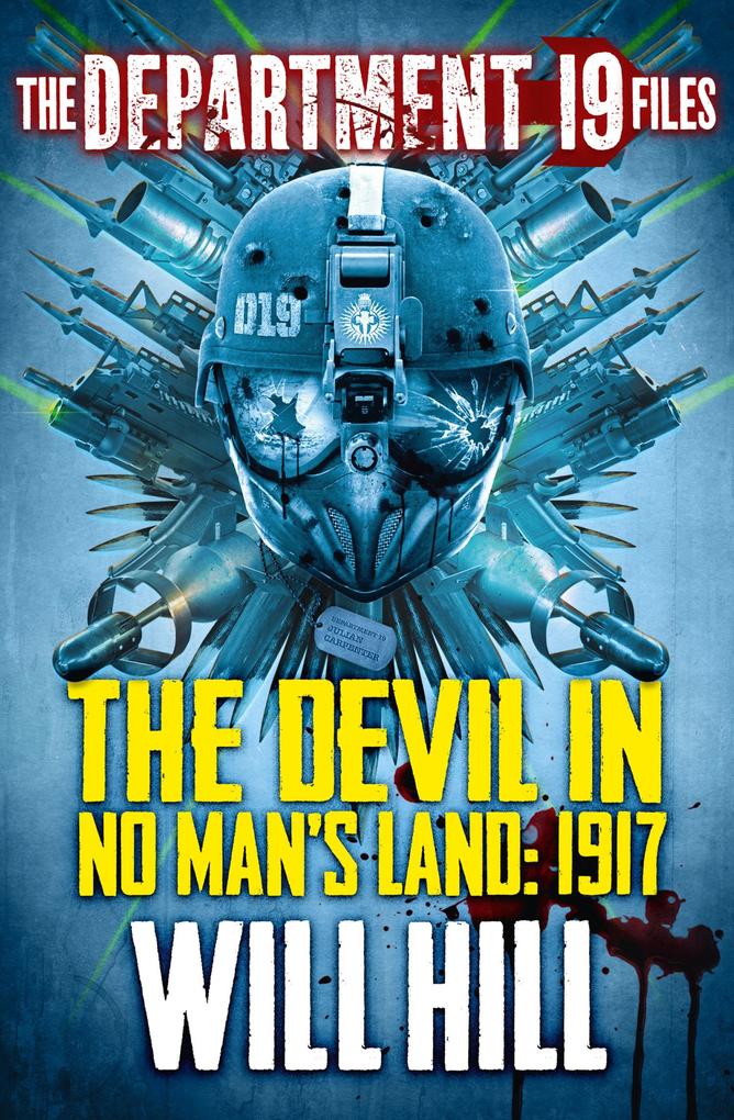 The Department 19 Files: The Devil in No Man‘s Land: 1917