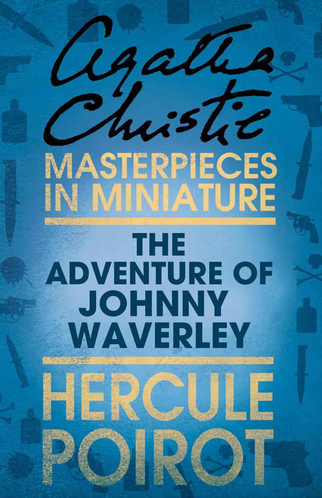 The Adventure of Johnnie Waverley