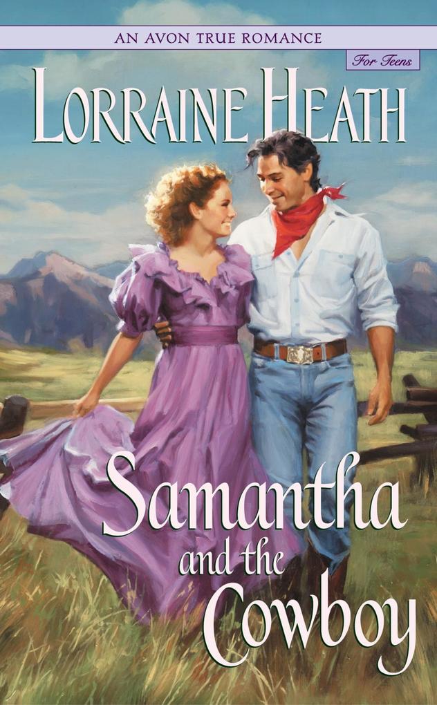 An Avon True Romance: Samantha and the Cowboy