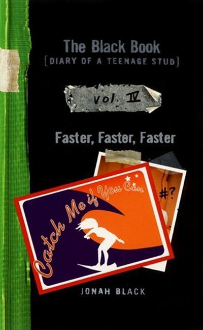 The Black Book: Faster Faster Faster