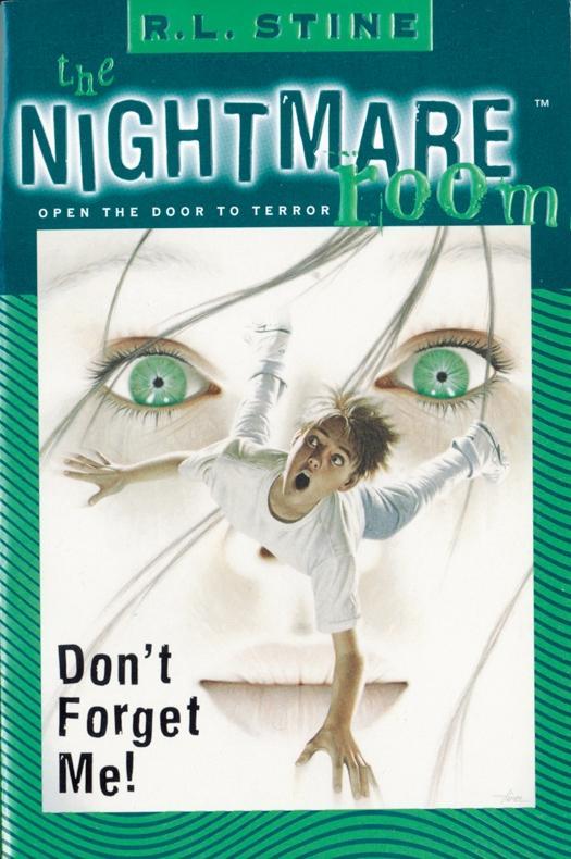 The Nightmare Room #1: Don‘t Forget Me!