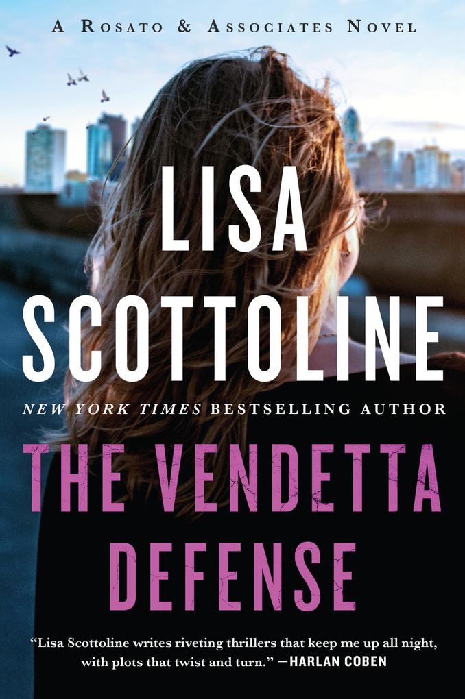 The Vendetta Defense - Lisa Scottoline