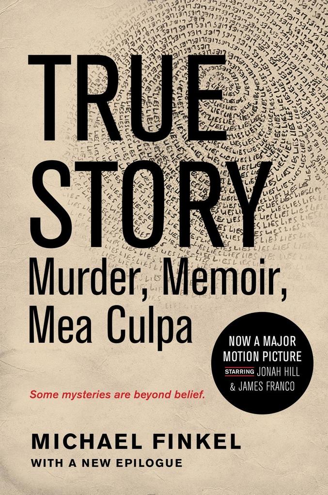 True Story: Murder Memoir Mea Culpa