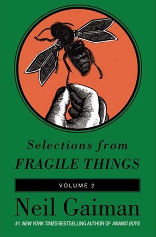Selections from Fragile Things Volume Two