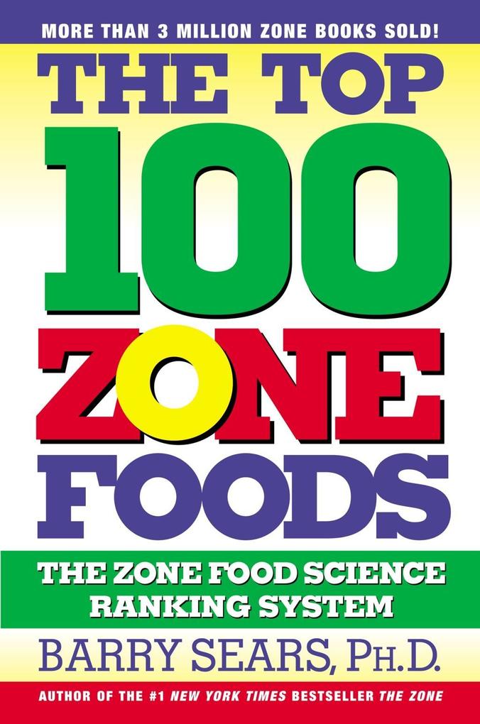 The Top 100 Zone Foods