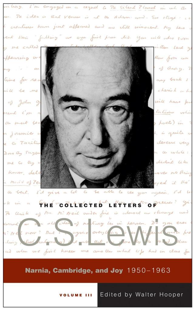 The Collected Letters of C.S. Lewis Volume 3