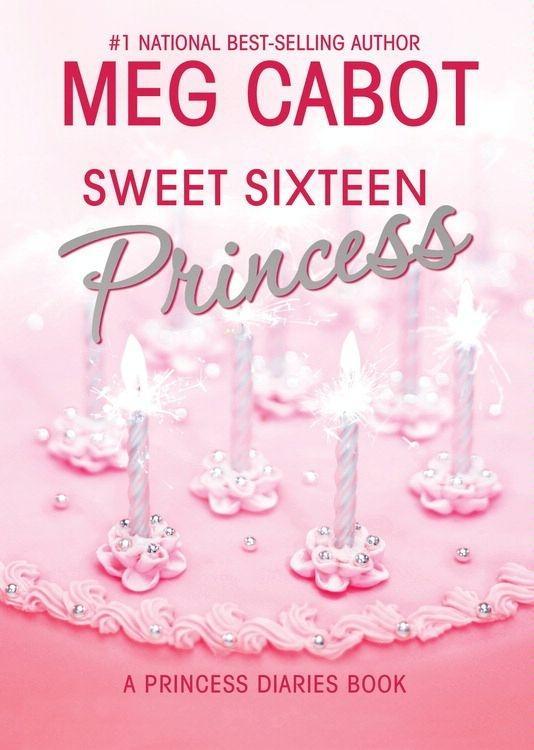 The Princess Diaries Volume 7 and a Half: Sweet Sixteen Princess