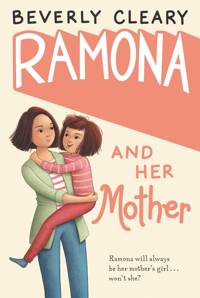 Ramona and Her Mother - Beverly Cleary