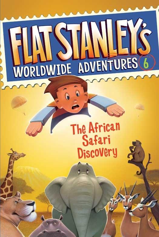 Flat Stanley‘s Worldwide Adventures #6: The African Safari Discovery