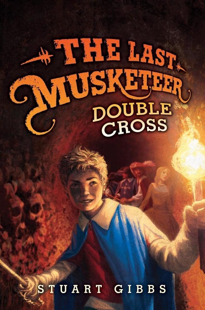 The Last Musketeer #3: Double Cross