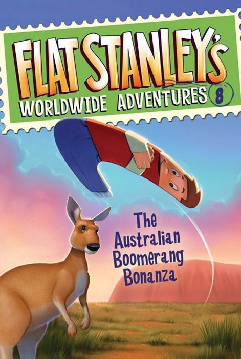 Flat Stanley‘s Worldwide Adventures #8: The Australian Boomerang Bonanza