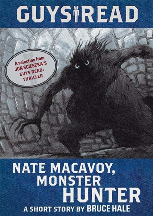 Guys Read: Nate Macavoy Monster Hunter