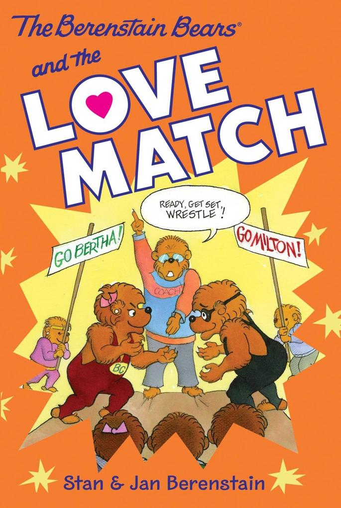 The Berenstain Bears Chapter Book: The Love Match