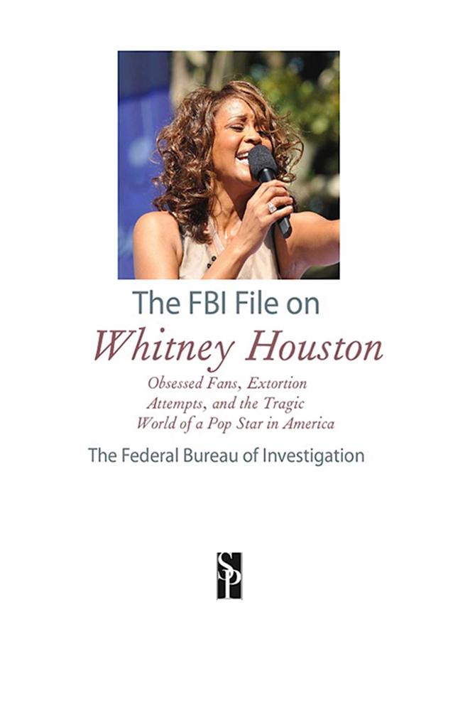 The FBI File on Whitney Houston