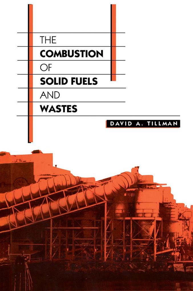 The Combustion of Solid Fuels and Wastes