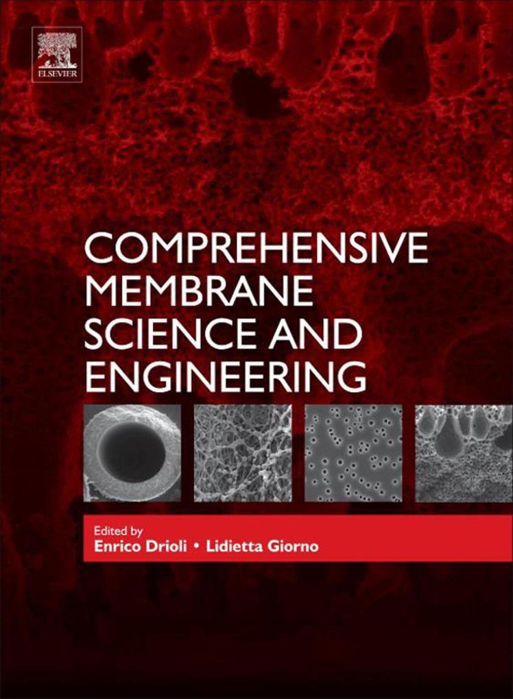 Comprehensive Membrane Science and Engineering