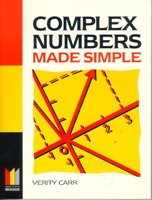 Complex Numbers Made Simple - Verity Carr