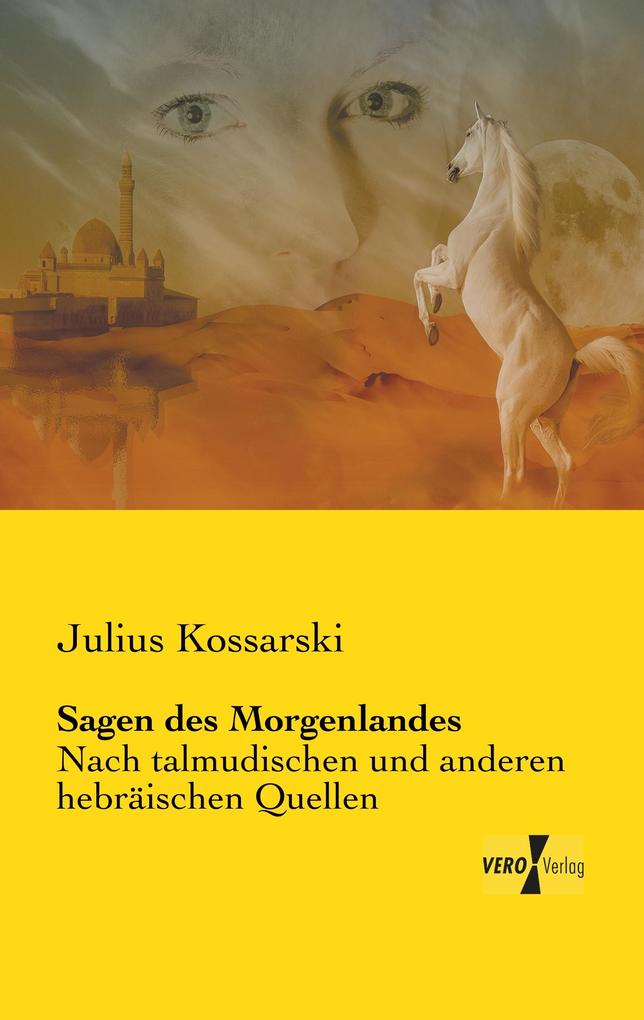 Sagen des Morgenlandes