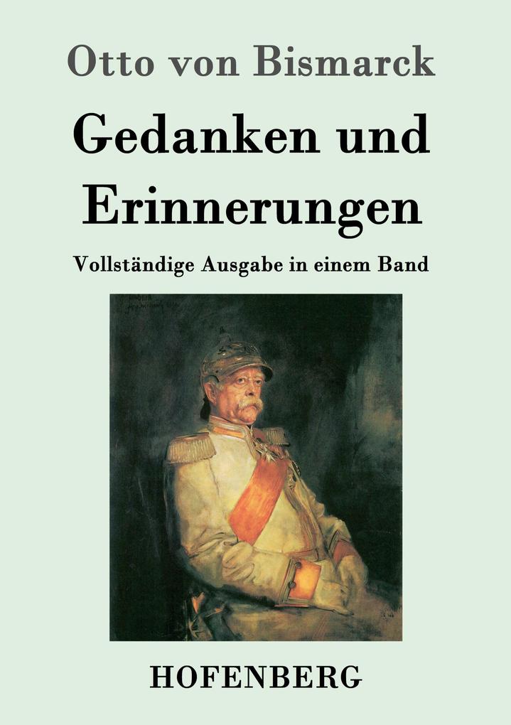 Gedanken und Erinnerungen