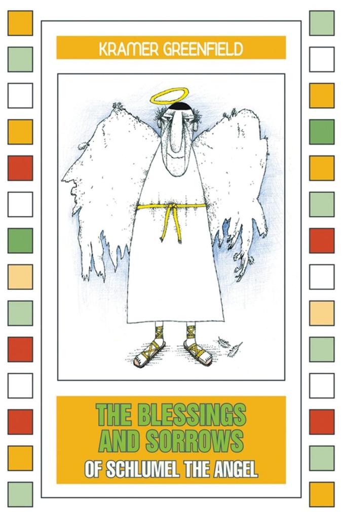 Blessings and Sorrows of Schlumel The Angel