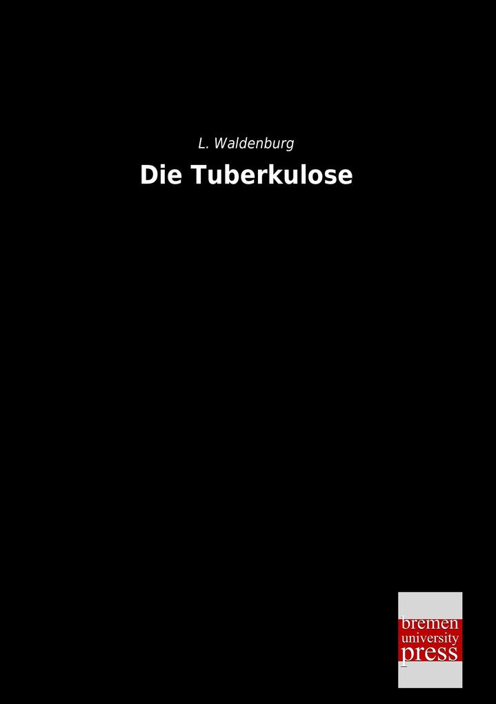 Die Tuberkulose