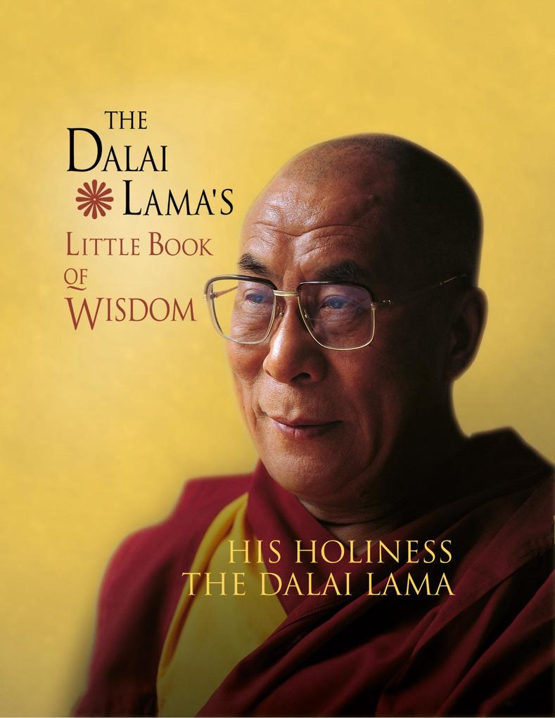 The Dalai Lama‘s Little Book of Wisdom