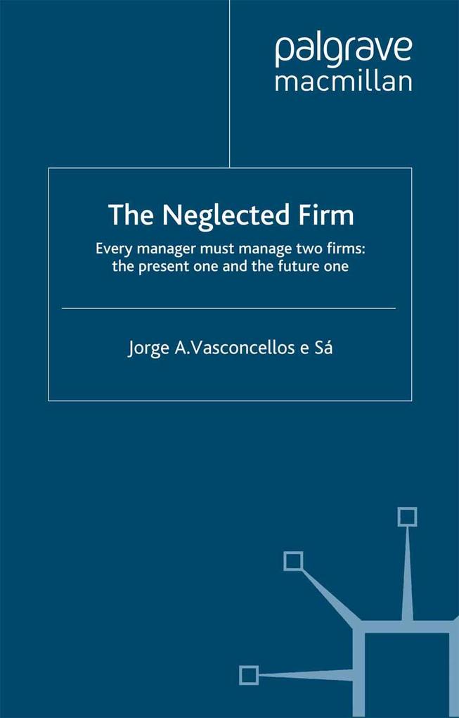 The Neglected Firm