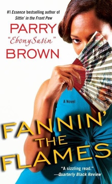Fannin' the Flames