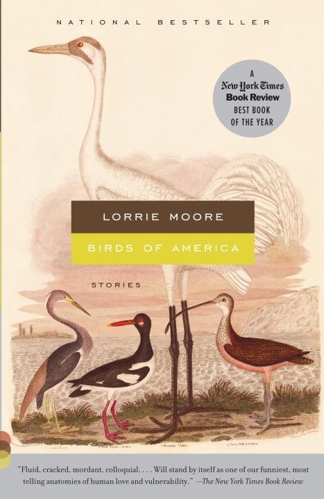 Birds of America - Lorrie Moore