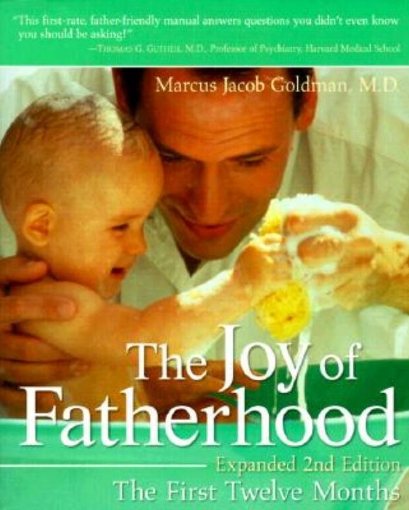 The Joy of Fatherhood Expanded 2nd Edition