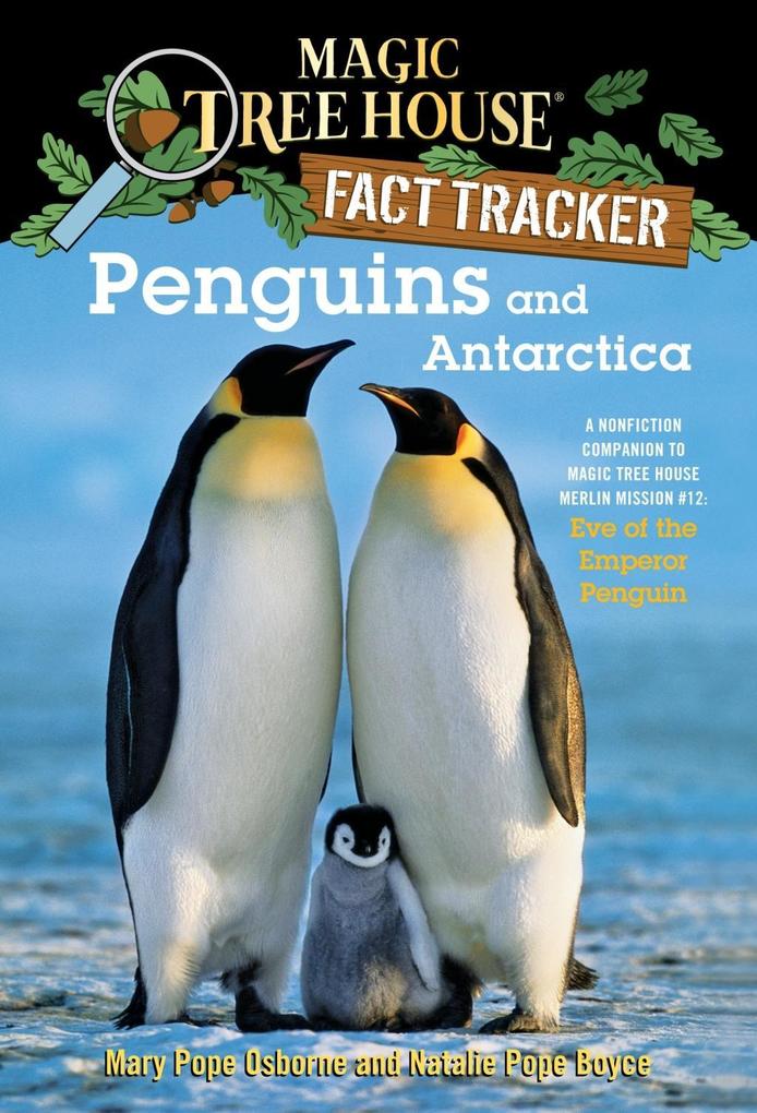 Penguins and Antarctica - Mary Pope Osborne/ Natalie Pope Boyce