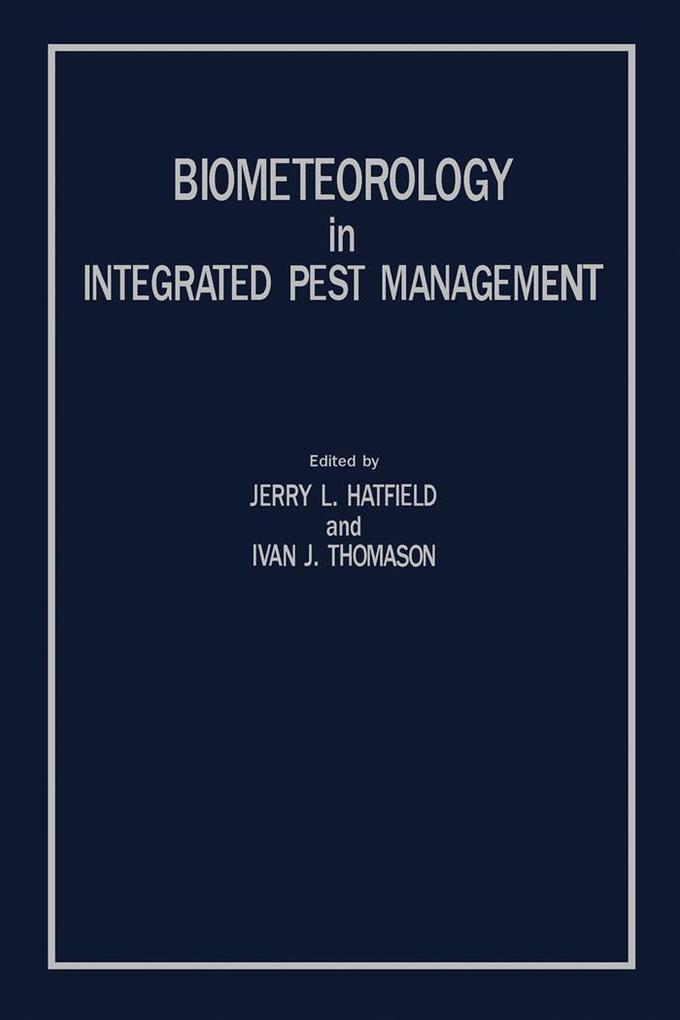 Biometeorology in Integrated Pest Management