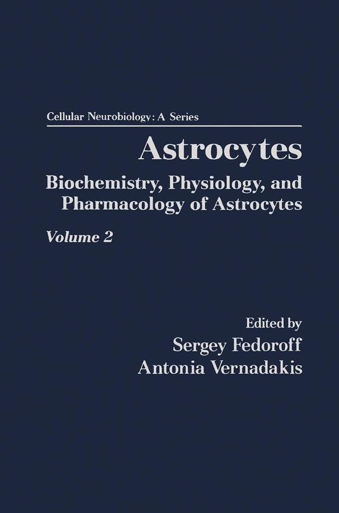 Astrocytes Pt 2: Biochemistry Physiology and Pharmacology of Astrocytes
