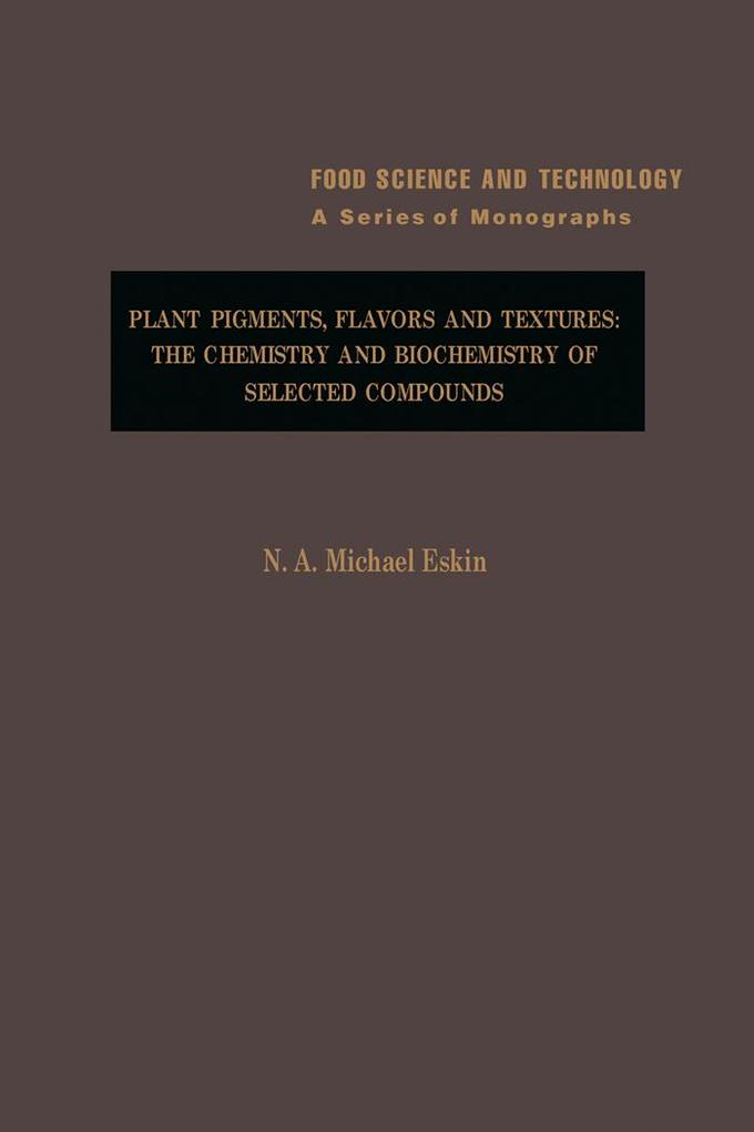Plant Pigments Flavors and Textures