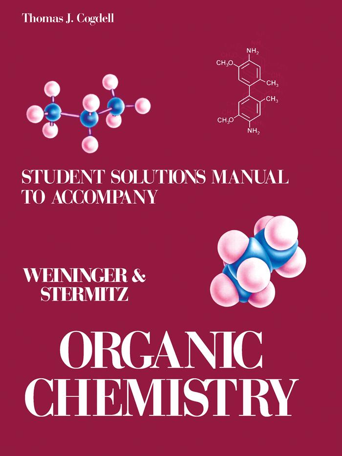 Student's Solutions Manual to Accompany Organic Chemistry - Thomas J. Cogdell