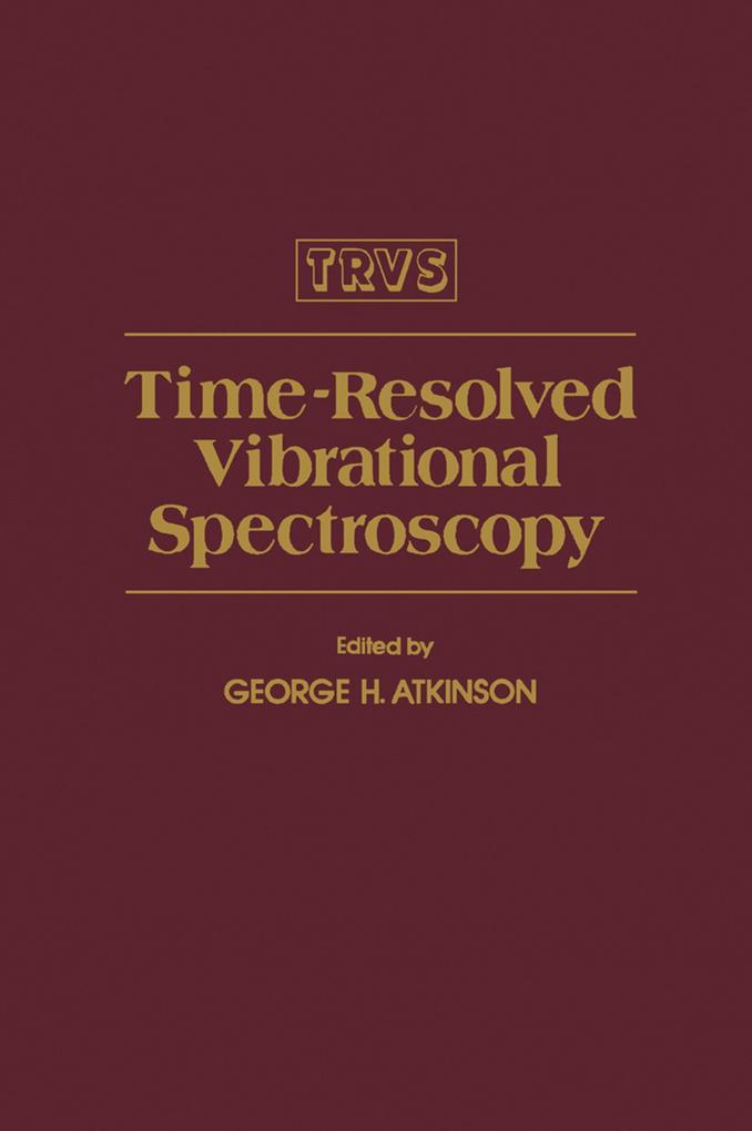Time-Resolved Vibrational Spectroscopy