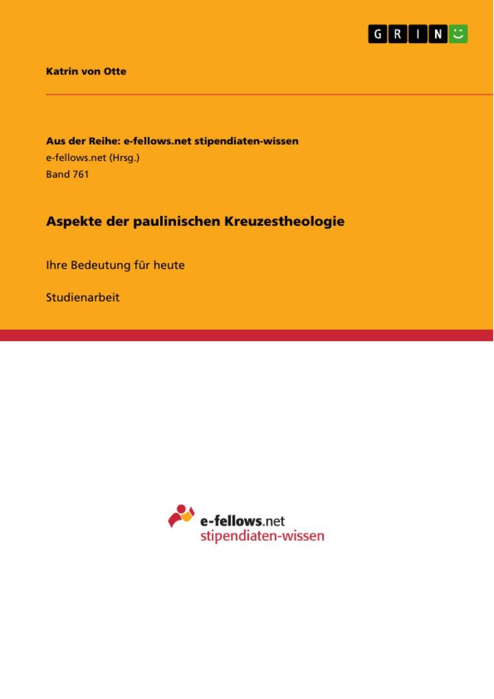 Aspekte der paulinischen Kreuzestheologie als eBook Download von Katrin von Otte - Katrin von Otte